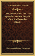 The Convention of the 15th September and the Encyclic of the 8th December (1865)