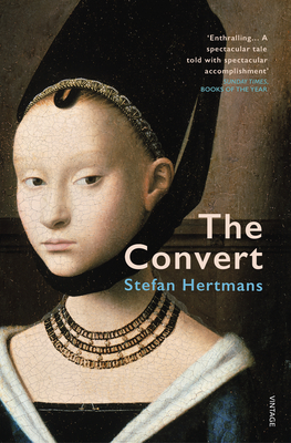 The Convert - Hertmans, Stefan, and McKay, David (Translated by)