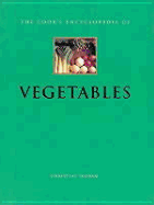 The Cook's Encyclopedia of Vegetables - Ingram, Christine