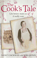 The Cook's Tale: Life Below Stairs as it Really Was