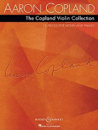 The Copland Violin Collection: 13 Pieces for Violin and Piano