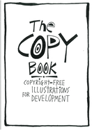 The Copy Book: Copyright Free Illustrations for Development