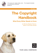 The Copyright Handbook: How to Protect & Use Written Works - Fishman, Stephen, Jd