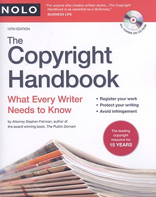 The Copyright Handbook: What Every Writer Needs to Know - Fishman, Stephen, Jd