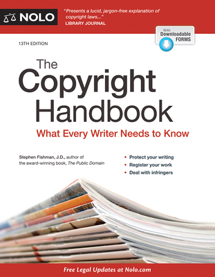 The Copyright Handbook: What Every Writer Needs to Know - Fishman, Stephen