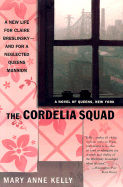 The Cordelia Squad - Kelly, Mary Anne