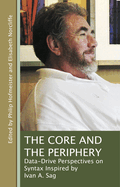 The Core and the Periphery: Data-Driven Perspectives on Syntax Inspired by Ivan A. Sag Volume 210