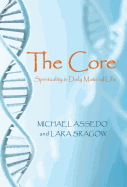 The Core: Spirituality & Daily Material Life