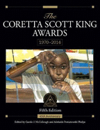 The Coretta Scott King Awards, 1970 - 2014