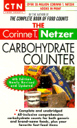 The Corinne T. Netzer Carbohydrate Counter - Netzer, Corinne T (Introduction by)
