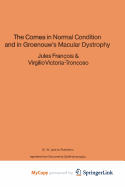 The Cornea in Normal Condition and in Groenouw's Macular Dystrophy