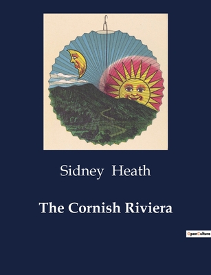 The Cornish Riviera - Heath, Sidney