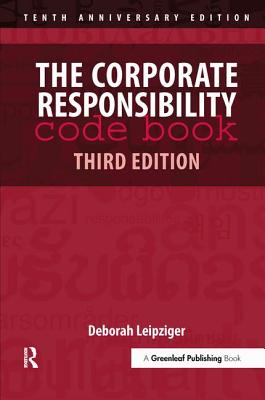The Corporate Responsibility Code Book - Leipziger, Deborah