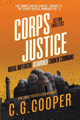 The Corps Justice Series: Books 7-9 - Cooper, C G
