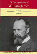 The Correspondence of William James: 1890-1894 - James, William, Dr., and Skrupskelis, Ignas K (Editor), and Berkeley, Elizabeth M (Editor)