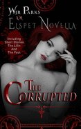 The Corrupted: An Elspet Novella