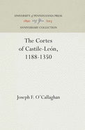 The Cortes of Castile-Len, 1188-1350