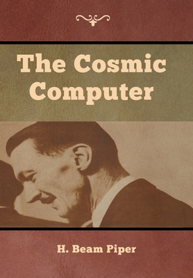 The Cosmic Computer - Piper, H Beam