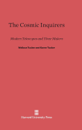 The Cosmic Inquirers: Modern Telescopes and Their Makers