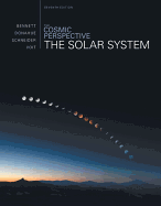 The Cosmic Perspective: The Solar System Plus Masteringastronomy with Etext -- Access Card Package