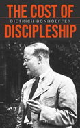 The Cost of Discipleship: Repackaged edition