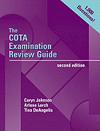 The Cota Examination Review Guide
