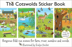The Cotswolds Sticker Book: The Wildlife of Meadow, Farm, River and Woods in Gorgeous Fold-Out Scenes