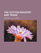 The Cotton Industry and Trade