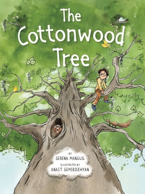 The Cottonwood Tree - Mangus, Serena