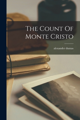 The Count Of Monte Cristo - Dumas, Alexandre