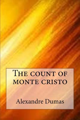 The count of monte cristo - Dumas, Alexandre