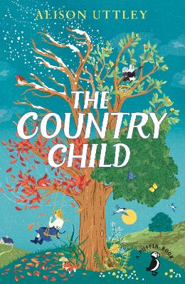 The Country Child - Uttley, Alison, and Tunnicliffe, C.