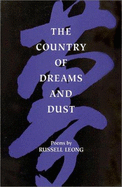 The Country of Dreams and Dust - Leong, Russell Charles