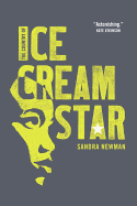 The Country of Ice Cream Star - Newman, Sandra