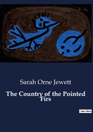 The Country of the Pointed Firs