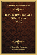 The Country Town And Other Poems (1920)