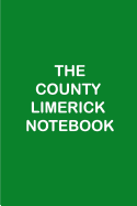 The County Limerick Notebook