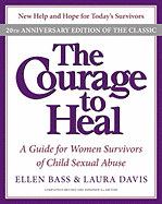 The Courage to Heal: A Guide for Women Survivors of Child Sexual Abuse