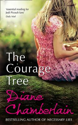 The Courage Tree - Chamberlain, Diane
