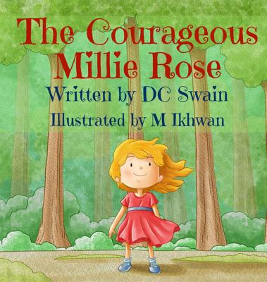 The Courageous Millie Rose - Swain, DC