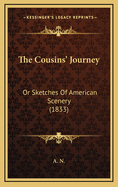 The Cousins' Journey: Or Sketches of American Scenery (1833)