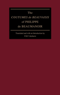 The Coutumes de Beauvaisis of Philippe de Beaumanoir