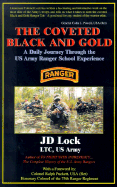 The Coveted Black and Gold: A Daily Journey Through the US Army Ranger School Experience