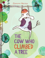 The Cow Who Climbed a Tree