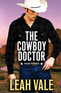 The Cowboy Doctor (Rodeo Romeos)