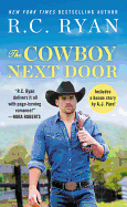 The Cowboy Next Door: Includes a Bonus Novella