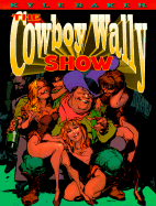 The Cowboy Wally Show