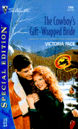 The Cowboy's Gift-Wrapped Bride - Pade, Victoria