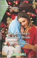 The Cowboy's Holiday Bride: A Clean Romance