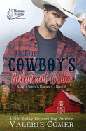 The Cowboy's Reluctant Bride: A Montana Ranches Christian Romance